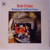 BOB DYLAN: BRINGING IT ALL BACK HOME