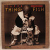 FRANK ZAPPA: THING-FISH