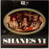 SHANES: VI