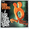 MIKE VICKERS: I WISH I WERE A GROUP AGAIN