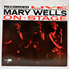 MARY WELLS: LIVE ON STAGE