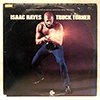 ISAAC HAYES: TRUCK TURNER