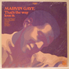 MARVIN GAYE: THAT'S THE WAY LOVE IS
